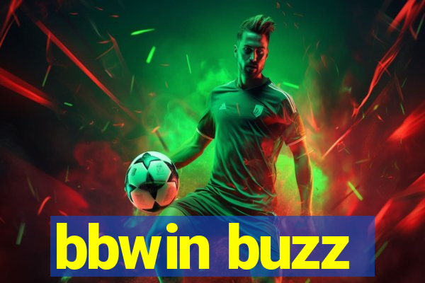 bbwin buzz